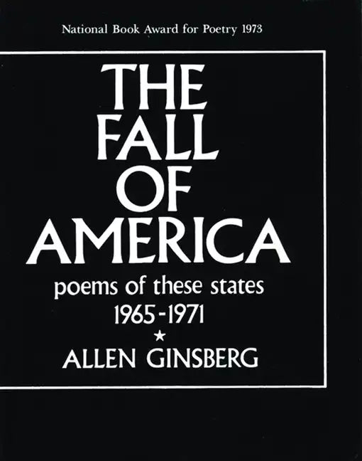 The Fall of America: Poems of These States 1965-1971 - Paperback