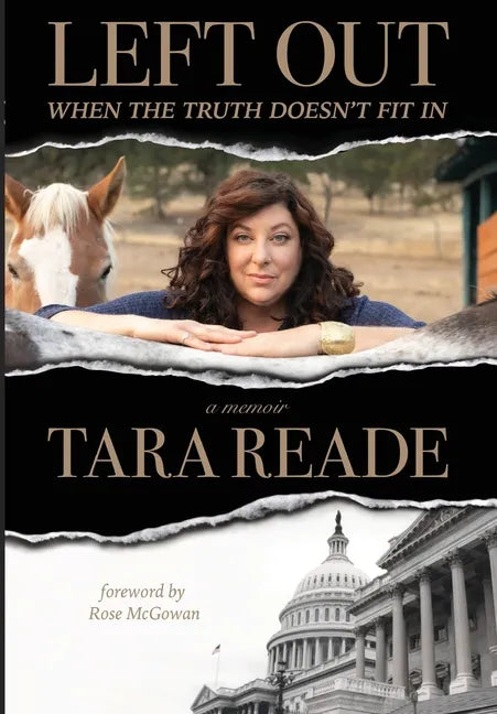 Left Out: When the Truth Doesn't Fit In - Hardcover