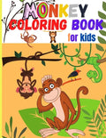 Monkey Coloring Book for Kids: Amazing Coloring Images Of Cute Monkey Children Activity Book For Boys & Girls Ages 4-8 - Paperback