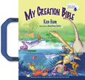 My Creation Bible: Teaching Kids to Trust the Bible from the Very First Verse - Board Book