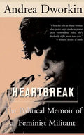 Heartbreak: The Political Memoir of a Feminist Militant - Paperback