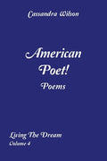 American Poet! Poems: Living the Dream Volume 4 - Paperback