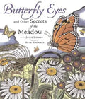 Butterfly Eyes and Other Secrets of the Meadow - Hardcover