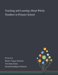 Teaching and Learning About Whole Numbers in Primary School - Paperback