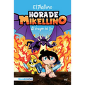 Hora de Mikellino 2. El Dragón del Fin / Mikellino's Time 2. the Dragon of the End - Paperback