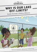 Why Is Our Lake Off-Limits?: Inside Eastside's Polluted History - Library Binding