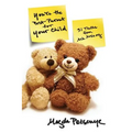 You're the Best Parent for Your Child: 31 Truths from AskMoxie.org - Paperback