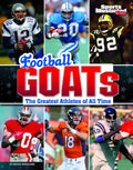 Football Goats: The Greatest Athletes of All Time - Paperback