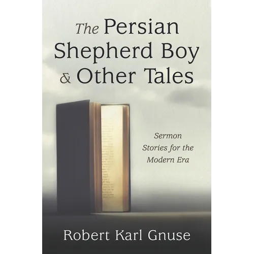 The Persian Shepherd Boy and Other Tales - Hardcover
