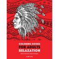 Coloring Books for Adults Relaxation: Native American Inspired Designs: Stress Relieving Patterns For Relaxation; Owls, Eagles, Wolves, Buffalo, Totem - Paperback