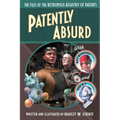 Patently Absurd: The Files of the Retropolis Registry of Patents - Paperback