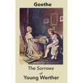 The Sorrows of Young Werther - Hardcover