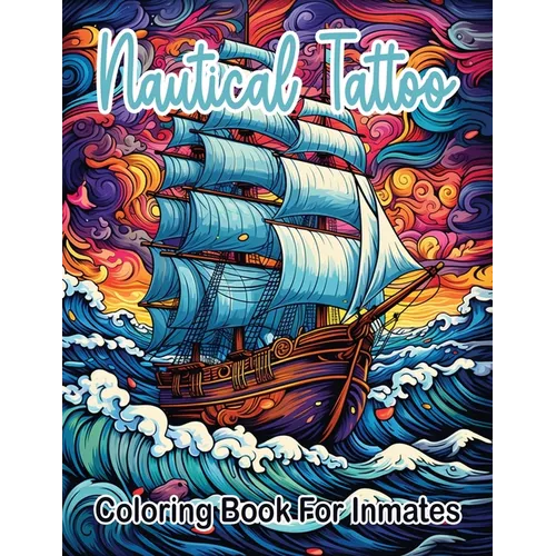 Nautical Tattoos coloring book for inmates - Paperback