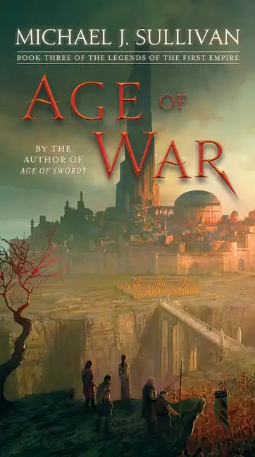 Age of War: Book Three of the Legends of the First Empire - Paperback
