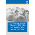 An Introduction to the Science of Deception and Lie Detection - Paperback