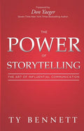 The Power of Storytelling: The Art of Influential Communication - Paperback