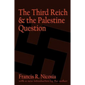 The Third Reich and the Palestine Question - Paperback