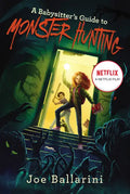 A Babysitter's Guide to Monster Hunting - Paperback