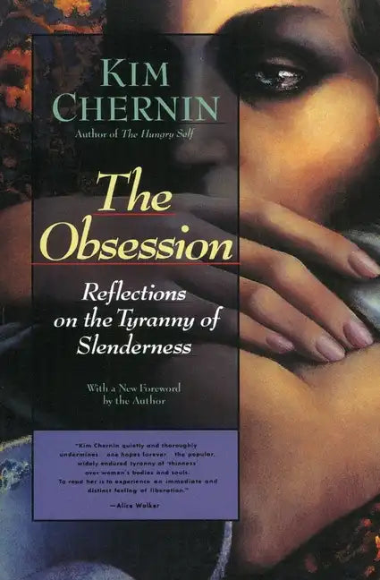 The Obsession: Reflections on the Tyranny of Slenderness - Paperback