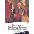 The Life and Opinions of Tristram Shandy, Gentleman - Paperback