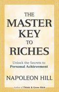 The Master Key to Riches: Unlock the Secrets to Personal Achievement - Paperback