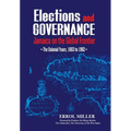Elections and Governance: Jamaica on the Global Frontier: The Colonial Years, 1663 to 1962 - Hardcover