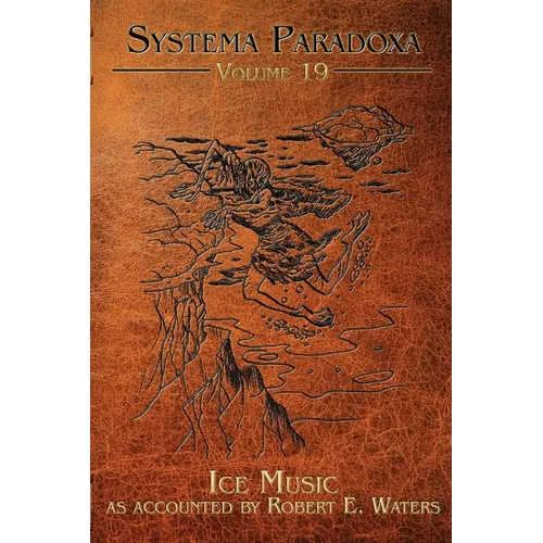 Ice Music: A Tale of the Qalupalik - Paperback