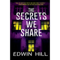 The Secrets We Share: A Gripping Novel of Suspense - Paperback