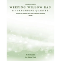 Weeping Willow Rag for Saxophone Quartet (SATB): Score & Parts - Paperback