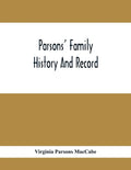 Parsons' Family History And Record - Paperback