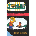 Johnny in the Wild! - Hardcover