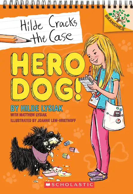 Hero Dog!: A Branches Book (Hilde Cracks the Case #1): Volume 1 - Paperback