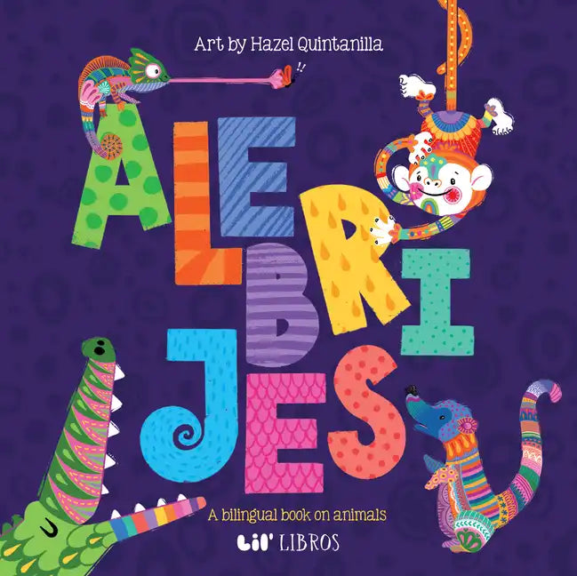 Alebrijes: Animals / Animales: A Bilingual Book on Animals - Board Book