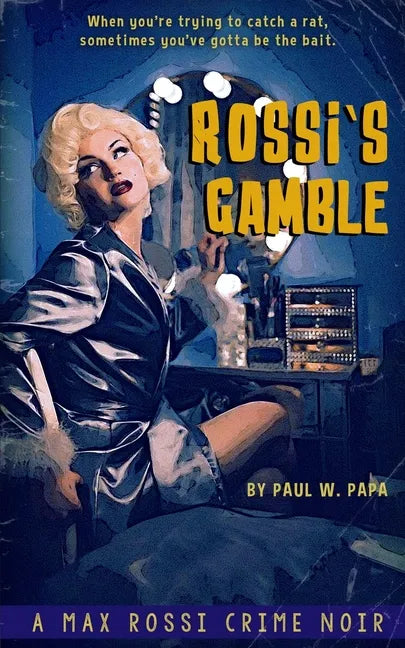 Rossi's Gamble: A Max Rossi Crime Noir - Paperback