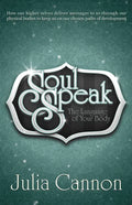 Soul Speak: The Language of Your Body - Paperback