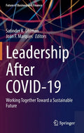 Leadership After Covid-19: Working Together Toward a Sustainable Future - Hardcover