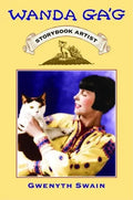 Wanda Gag: Storybook Artist - Paperback