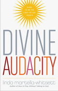 Divine Audacity: Dare to Be the Light of the World - Paperback