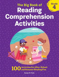 The Big Book of Reading Comprehension Activities, Grade 4: 100 Activities for After-School and Summer Reading Fun - Paperback