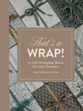 That's a Wrap!: 12 Gift Wrapping Sheets for Any Occasion - Paperback