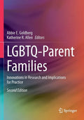 Lgbtq-Parent Families: Innovations in Research and Implications for Practice - Paperback