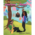 The Adventures of Paw Paw and Nana - Paperback