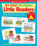 My First Bilingual Little Readers: Level a: 25 Reproducible Mini-Books in English and Spanish That Give Kids a Great Start in Reading - Paperback