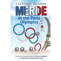 Merde at the Paris Olympics: Going for Pétanque Gold - Paperback