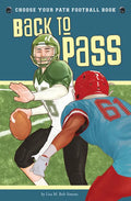 Back to Pass: A Choose Your Path Football Book - Paperback