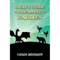 A Cat's Guide to Dreaming of Fairies - Paperback