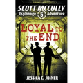 Loyal to the End - Paperback