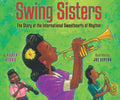 Swing Sisters: The Story of the International Sweethearts of Rhythm - Paperback