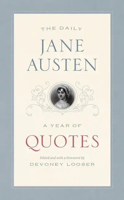 The Daily Jane Austen: A Year of Quotes - Paperback