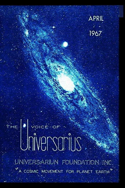 The Voice of Universaurius and Lifetrons: A Cosmic Movement for the Planet Earth - Paperback